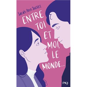 Entre toi et moi, le monde
