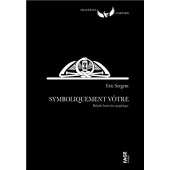 Symboliquement vôtre - Balade funéraire graphique