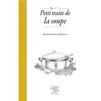 Petit traité de la soupe