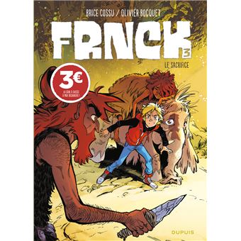 FRNCK - Tome 3 - Le sacrifice (Prix réduit)