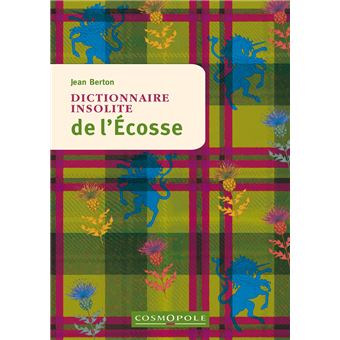 Dictionnaire insolite de l'Ecosse