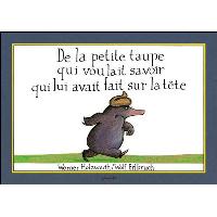 De la petite taupe qui voulait savoir qui lui avait fait sur la tête (version album)