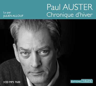 Chronique d'hiver - Paul Auster - Texte lu (CD)