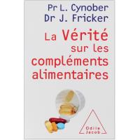 La Vérité sur les compléments alimentaires