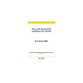 Pour une économie politique du travail