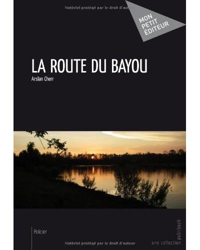 La route du bayou