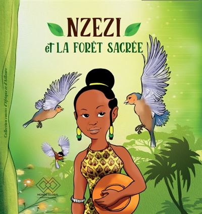 Nzezi et la forêt sacrée