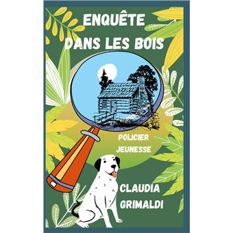 Enquête dans les bois