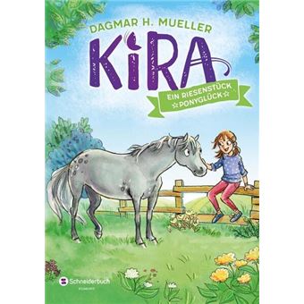 KIRA-01/EIN RIESENSTUECK PONYGLUECK-EGMO