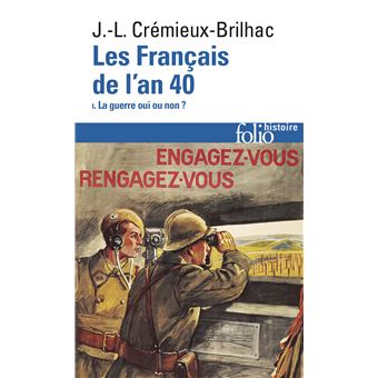 Les Français de l'an 40 (Tome 1-La guerre oui ou non ?)