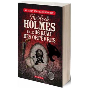 Sherlock Holmes et le 36 quai des orfèvres