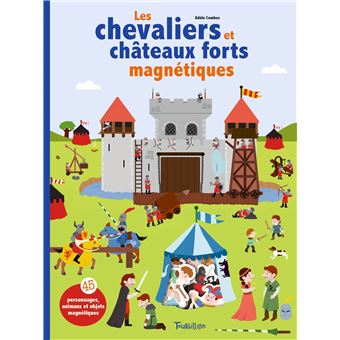 Les chevaliers et châteaux forts magnétiques