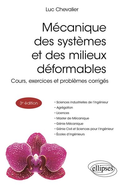 Mécanique des systèmes et des milieux déformables - Nouvelle édition