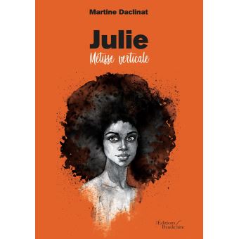Julie : Métisse verticale