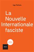 La nouvelle internationale fasciste