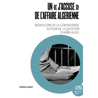 Un « J’accuse » de l’affaire algérienne