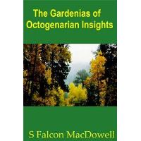 The Gardenias of Octogenarian Insights