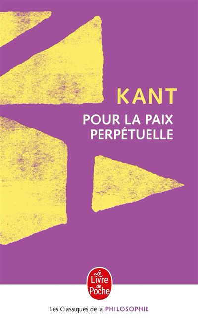 Pour la paix perpétuelle - Emmanuel Kant - Poche