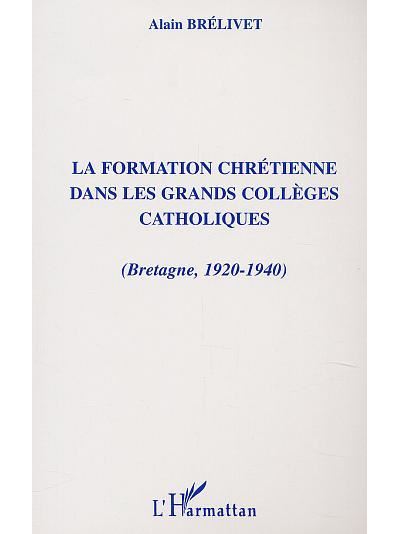 Formation chrétienne dans les grands collèges catholiques