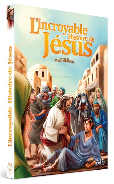 Incroyable histoire de jesus