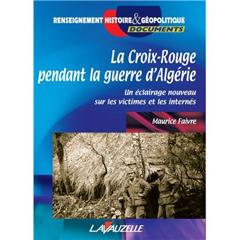 La Croix-Rouge pendant la guerre d'Algérie