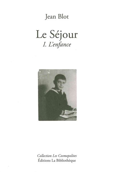 Le sejour l'enfance