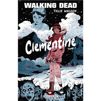 Walking Dead - Clementine T01