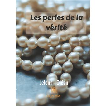Les perles de la vérité