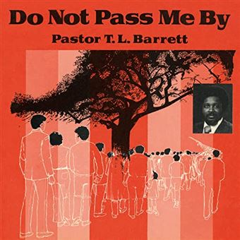 Do Not Pass Me By Volume 1 Vinyle Rouge - Pastor Thomas Lee Barrett ...