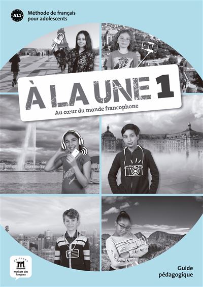 À la une 1 - Guide pédagogique -  Collectif - broché