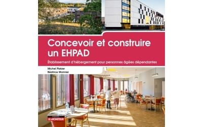 Concevoir et construire un EHPAD