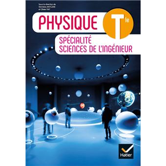 Physique Specialite Sciences De L Ingenieur Tle Ed Livre Eleve Broche Antczak S Achat Livre Fnac