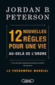 12 nouvelles règles pour une vie au-delà de l'ordre