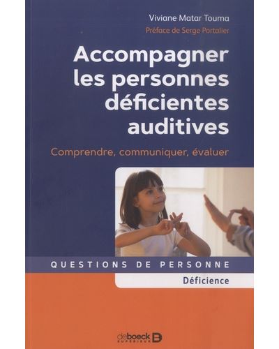 Accompagner les personnes déficientes auditives