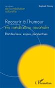 Recourir à l’humour en médiation muséale