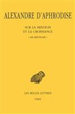 Sur la mixtion et la croissance (De mixtione)