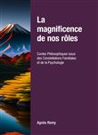La Magnificence de nos rôles
