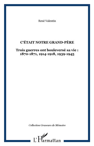 C'était notre grand-père