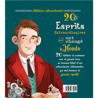 20 esprits extraordinaires qui ont changé le monde