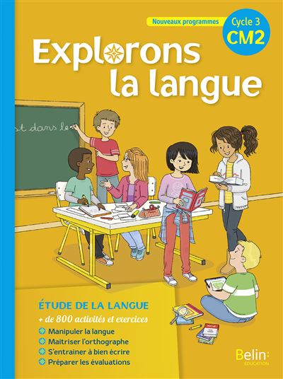 Explorons la langue CM2 - manuel élève