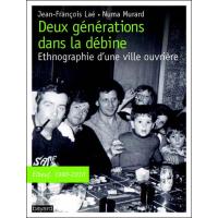 Deux Generations Dans La Debine