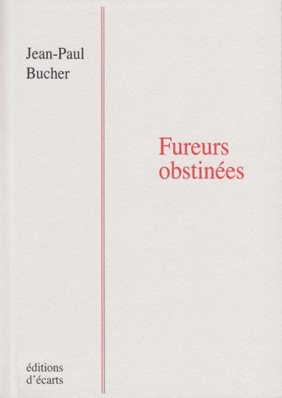 Fureurs obstinées