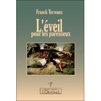 L'éveil pour les paresseux