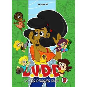Vie d'Ebène Duta (La)