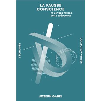 La Fausse conscience
