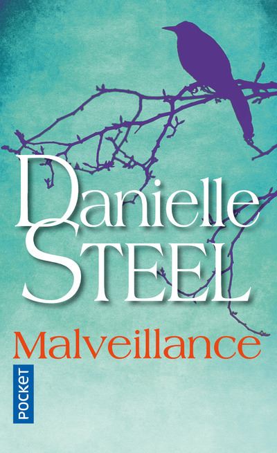 Malveillance - Danielle Steel - Poche