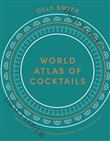World Atlas of Cocktails