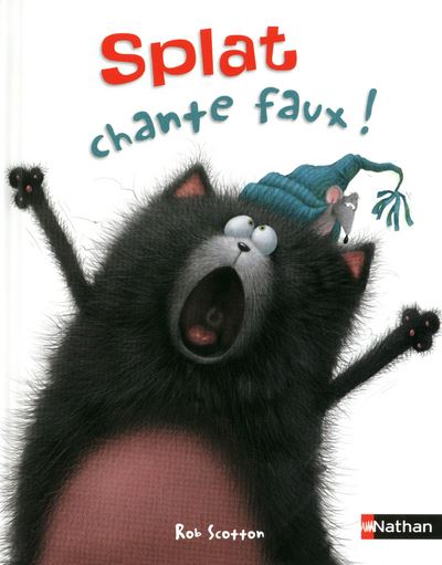 Splat chante faux ! - Rob Scotton - cartonné