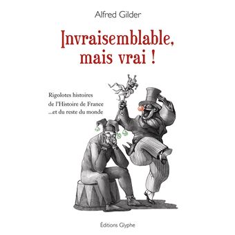 Invraisemblable mais vrai !