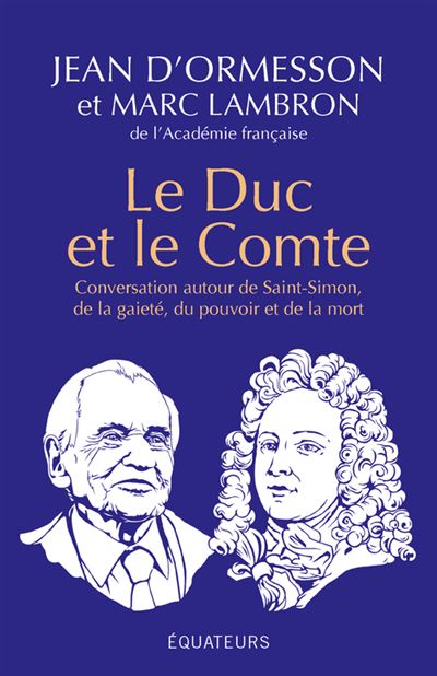 Le Duc et le Comte - Jean D'Ormesson - broché